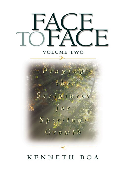 Title details for Face to Face by Kenneth D. Boa - Available
